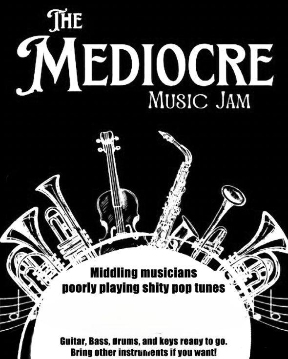 Mediocre Music Jam – Live Band Karaoke!