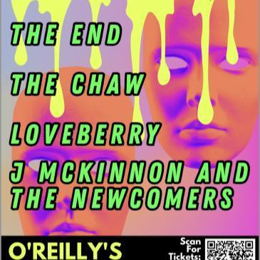 The End | The Chaw | Loveberry | J Mickinnon And The Newcomers