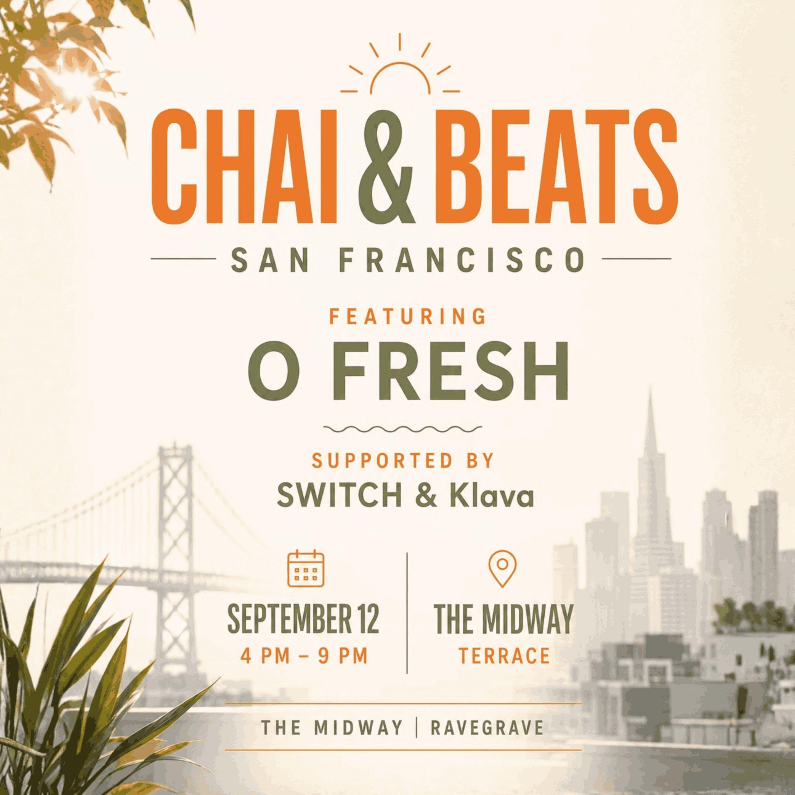 Chai & Beats: San Francisco