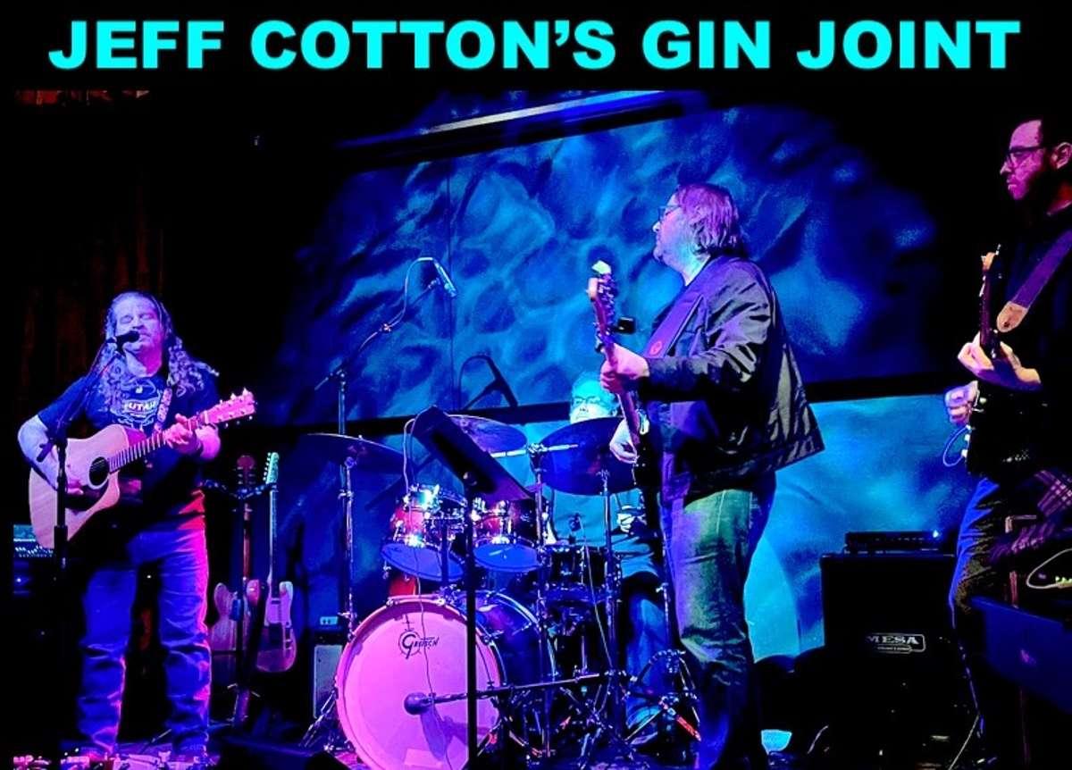 JEFF COTTON’s GIN JOINT w/ special guests