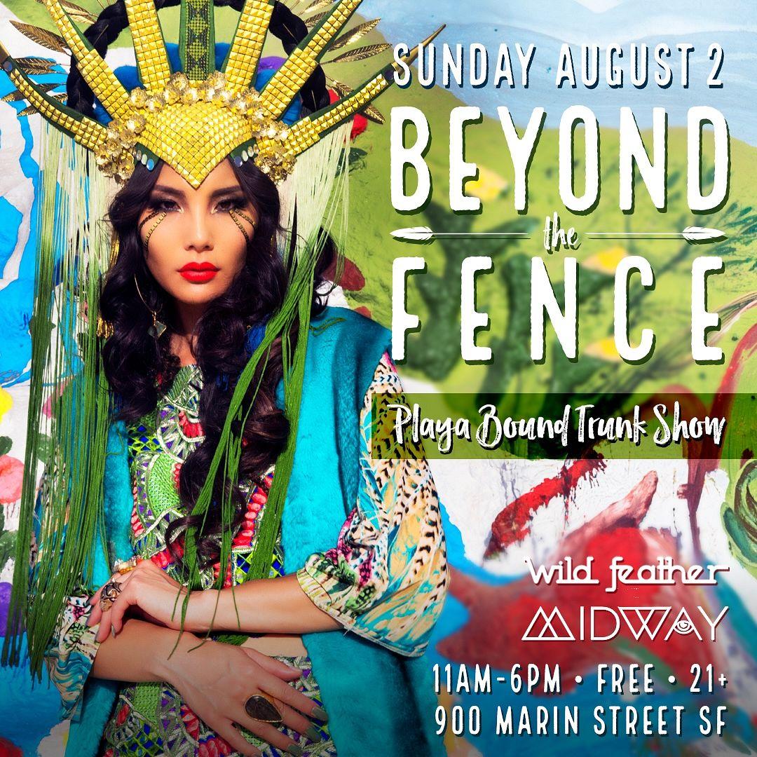 Beyond The Fence Playa Bound Trunk Show